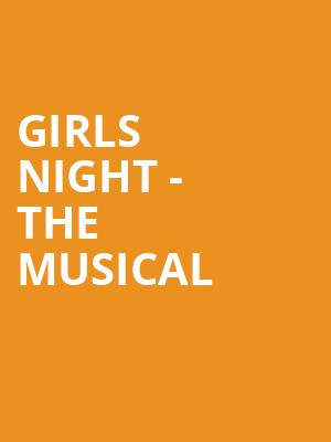 Girls Night the Musical, Reilly Arts Center, Orlando