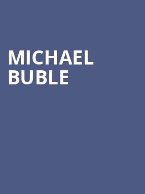 Michael Buble, Amway Center, Orlando