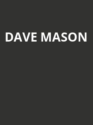 Dave Mason, Plaza Theatre, Orlando