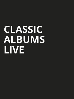 Classic Albums Live, Hard Rock Live, Orlando