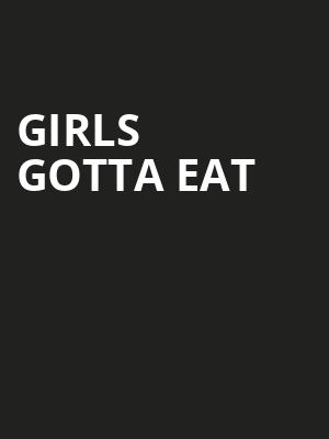 Girls Gotta Eat, Plaza Theatre, Orlando