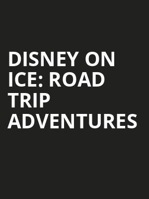 Disney On Ice Road Trip Adventures, Amway Center, Orlando