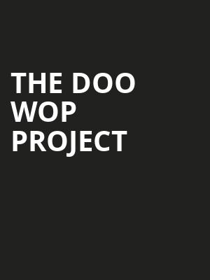 The Doo Wop Project, Plaza Theatre, Orlando
