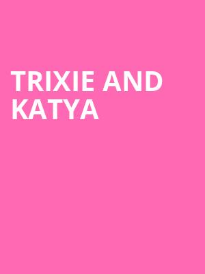Trixie and Katya, Hard Rock Live, Orlando