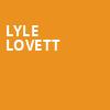 Lyle Lovett, Plaza Theatre, Orlando