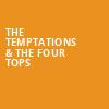 The Temptations The Four Tops, Walt Disney Theater, Orlando