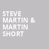 Steve Martin Martin Short, Walt Disney Theater, Orlando