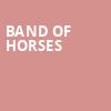 Band Of Horses, House of Blues, Orlando
