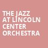 The Jazz at Lincoln Center Orchestra, Steinmetz Hall, Orlando