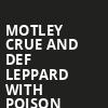 Motley Crue and Def Leppard with Poison, Camping World Stadium, Orlando