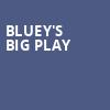 Blueys Big Play, Walt Disney Theater, Orlando